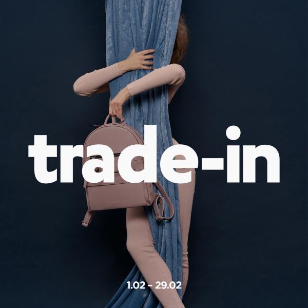 MISS ME? TRADE IN is back for the whole of February!
